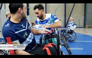 Découverte du rugby à XIII fauteuil - Champions d'Exception - Handisport TV